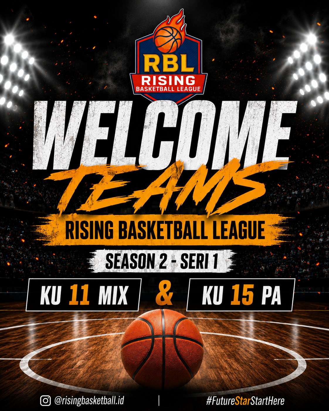 RBL SEASON 2 - SERI 1 "FUTURE STAR, START HERE"